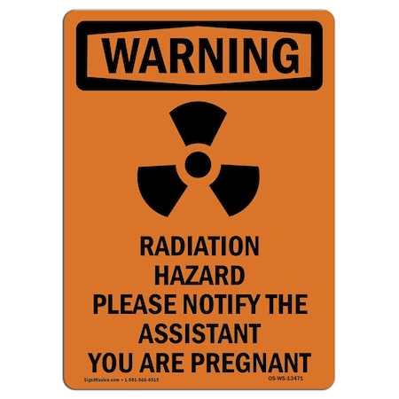 Signmission OSHA WARNING Sign, Radiation Hazard Please W/ Symbol, 10in X 7in Decal, 7" W, 10" H, Portrait OS-WS-D-710-V-13471